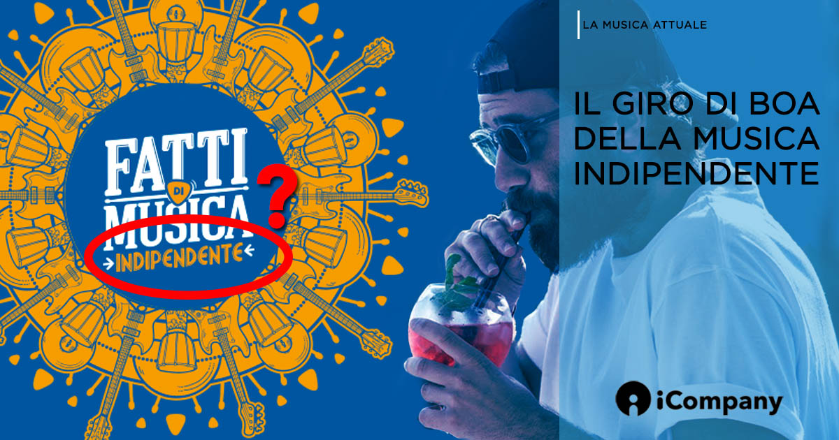 Il giro di boa della musica indipendente - La Musica Attuale - iBLOG