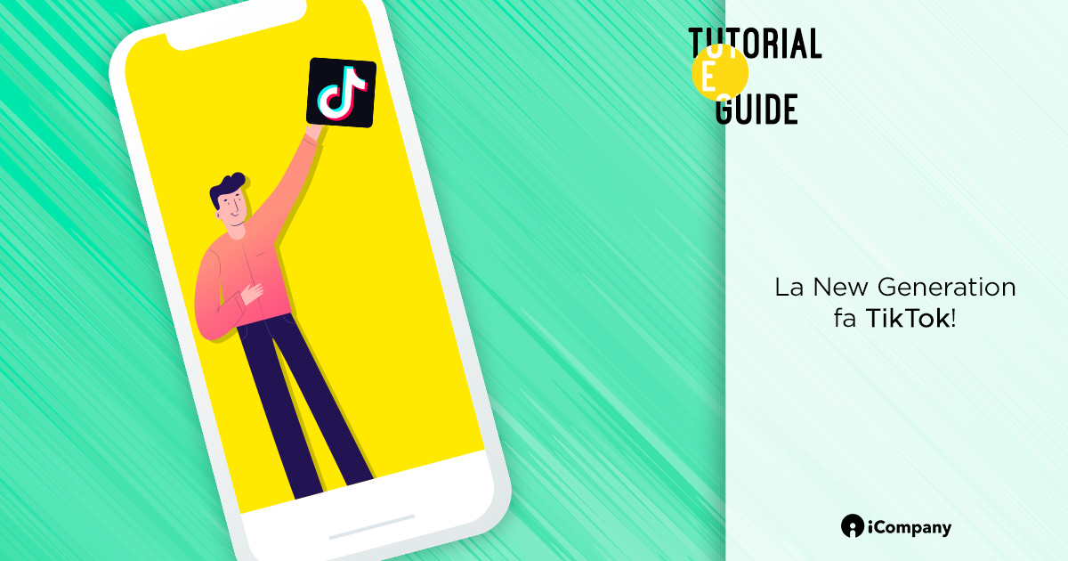 La New Generation fa TikTok! - Tutorial e guide - iBLOG