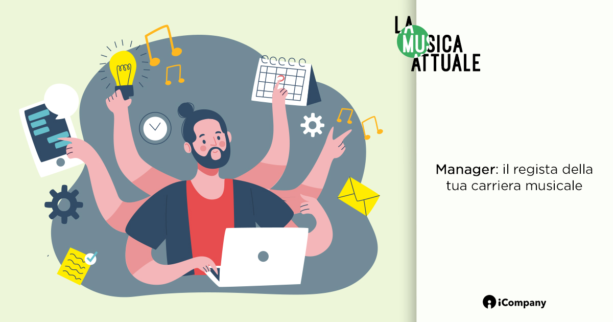 Manager: il regista della tua carriera musicale - La Musica Attuale - iBLOG
