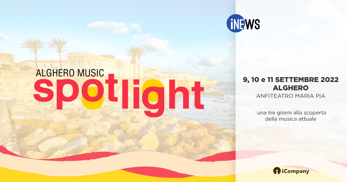 Alghero Music Spotlight: 3 giorni alla scoperta della musica attuale - iNEWS