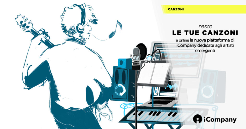Nasce LaTueCanzoni, la nuova piattaforma di iCompany - iNEWS