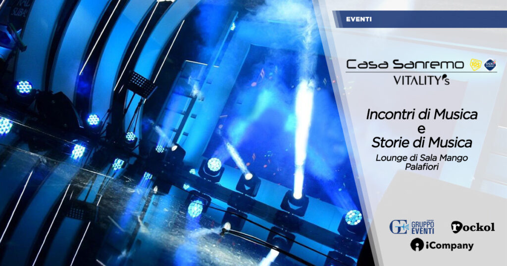 Casa Sanremo 2019: “Incontri di Musica” e “Storie di Musica” - iNEWS