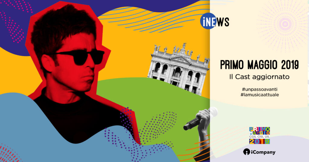 Primo Maggio 2019: il Cast aggiornato - iNEWS