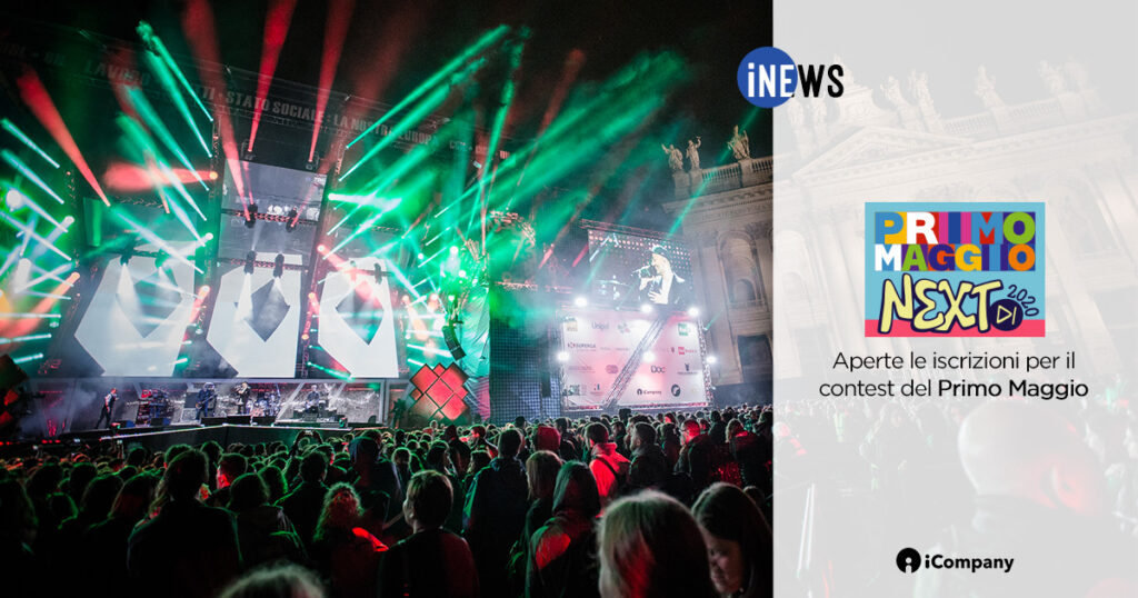NEXT 2020: aperte le iscrizioni per il contest del Primo Maggio - iNEWS