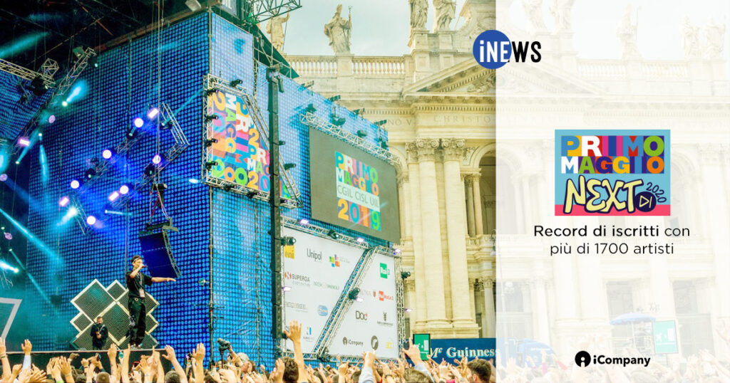 Primo Maggio NEXT: record di iscritti con più di 1700 artisti - iNEWS
