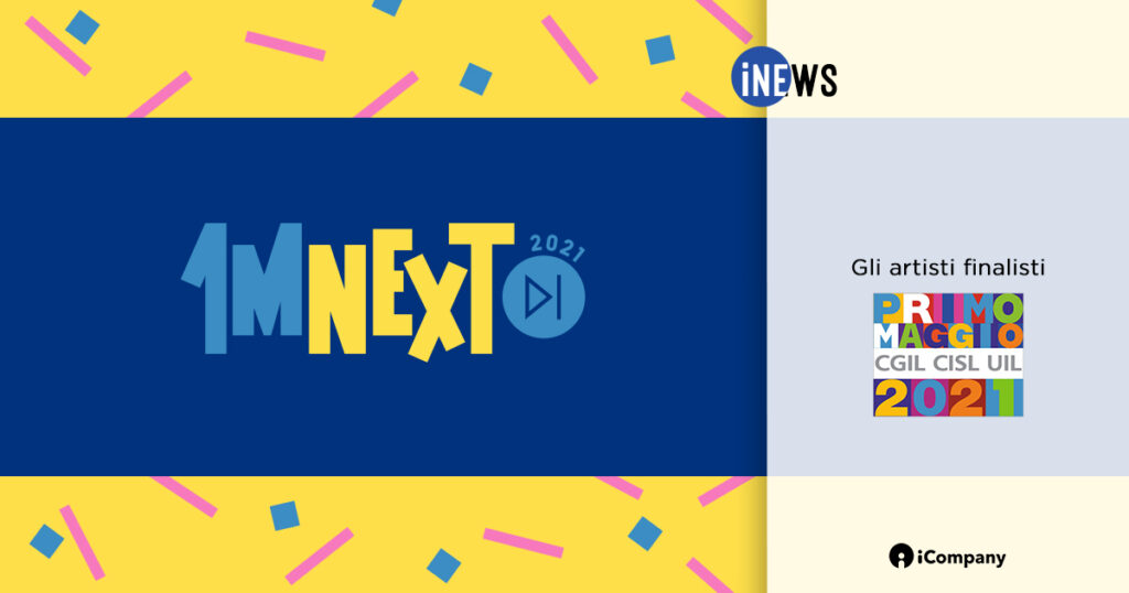 1MNEXT 2021: gli artisti finalisti - iNEWS