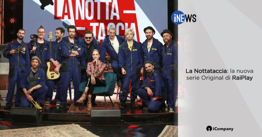 La Nottataccia: la nuova serie Original di RaiPlay - iNEWS