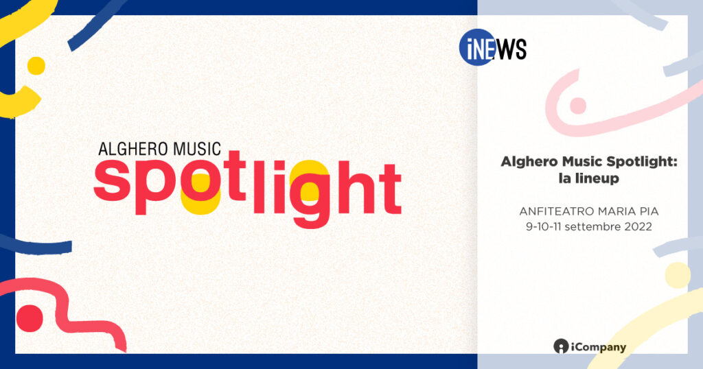 Alghero Music Spotlight: la lineup - iNEWS
