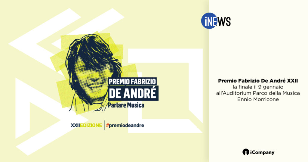 Premio Fabrizio De André XXII: la finale il 9 gennaio all’Auditorium Parco della Musica Ennio Morricone - iNEWS
